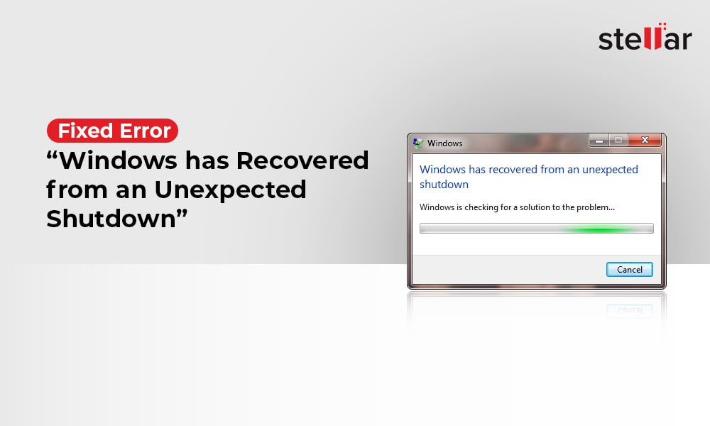 Windows Has Recovered from An Unexpected Shutdown