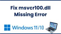 Error MSVCR100.DLL is Missing di Windows 10 terbaru