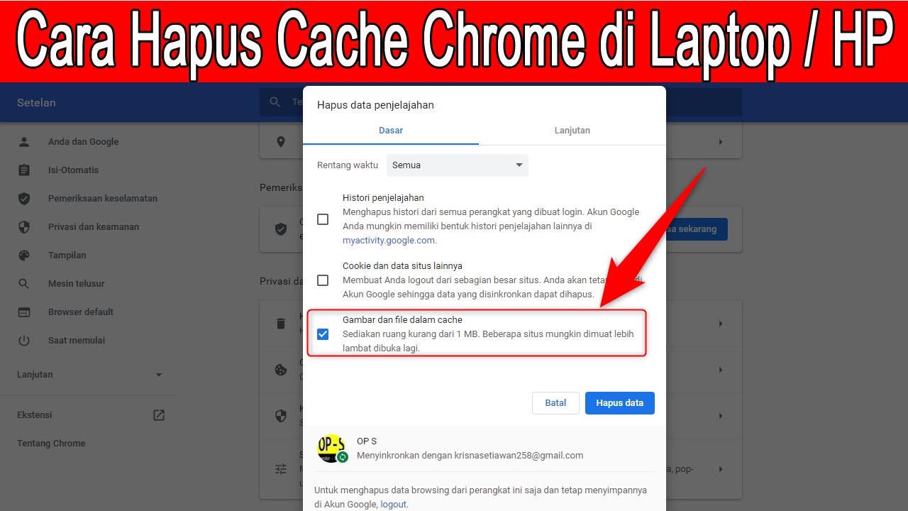Cara Hapus Cache Chrome Laptop: