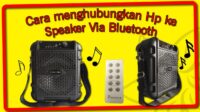 Cara Menyambungkan Bluetooth Ke Speaker Aktif